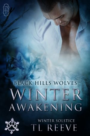 [Black Hills Wolves 62] • Winter Awakening